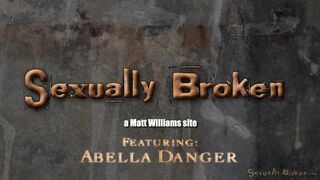SEXUALLY BROKEN - Abella Danger 2