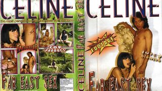 Celine – Far Eastern Sex