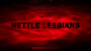 NETTLE LESBIANS