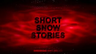 SHORT SNOW STORIES