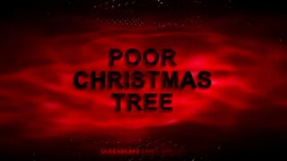 POOR CHRISTMAS TREE